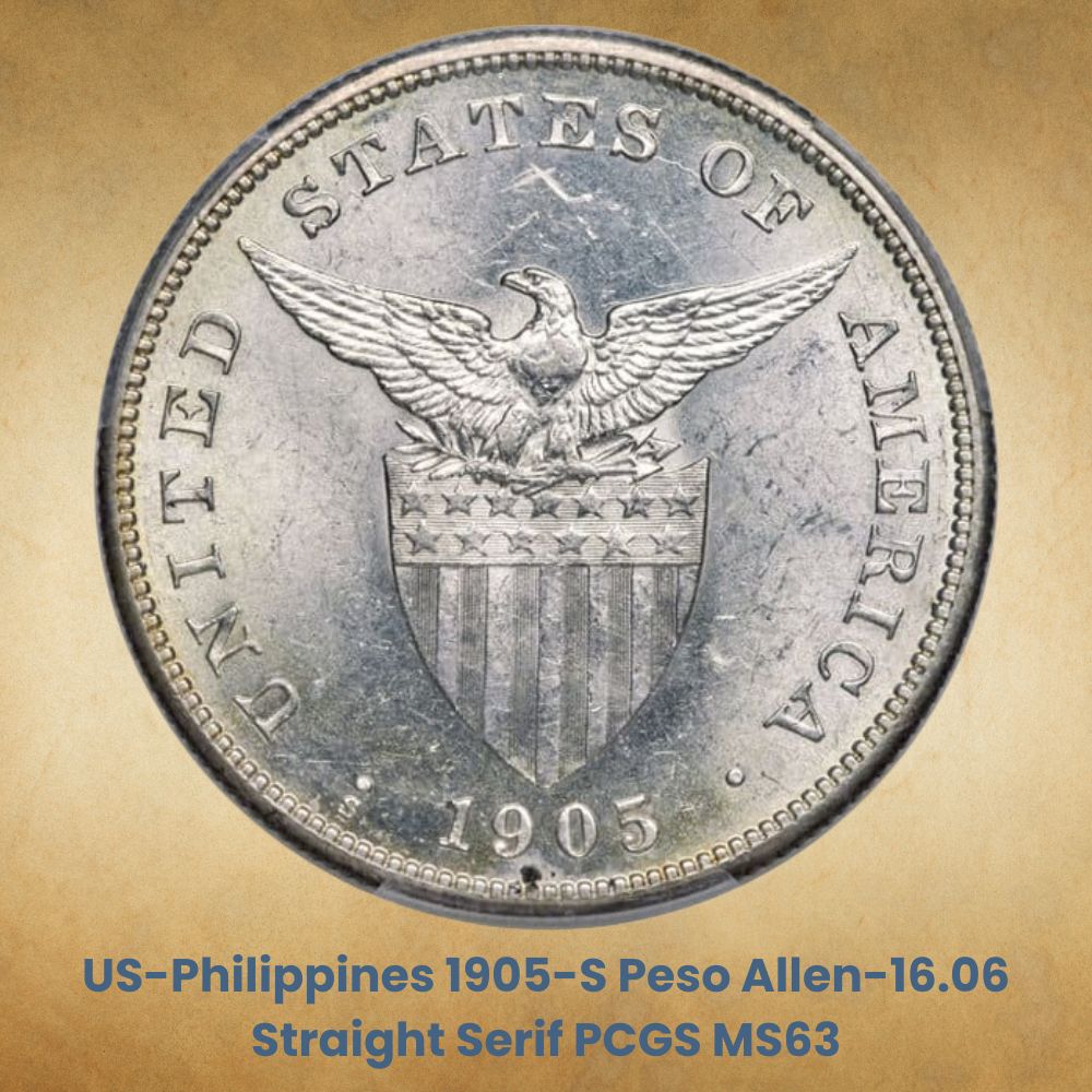US-Philippines 1905-S Peso Allen-16.06 Straight Serif PCGS MS63
