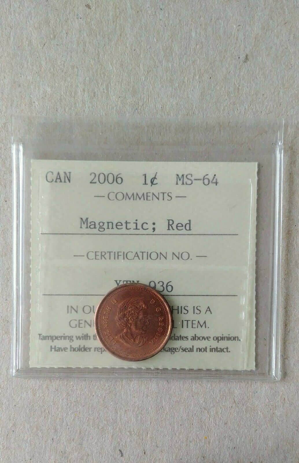 2006 Canadian One Cent**Graded MS-64**No Logo/No P / Magnetic / Red**Rare