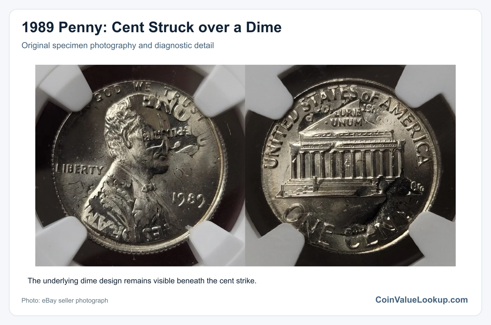 1989 Penny: Cent Struck over a Dime with diagnostic detail